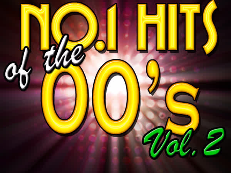 No.1 Hits of the 00's: Vol. 2