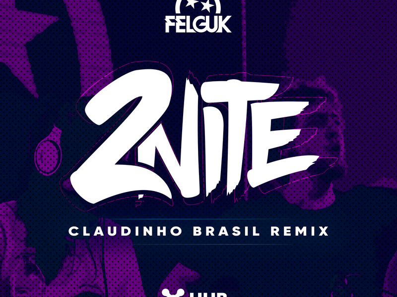 2nite (Claudinho Brasil Remix) (Single)