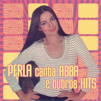 Perla Canta Abba e Outros Sucessos Hits