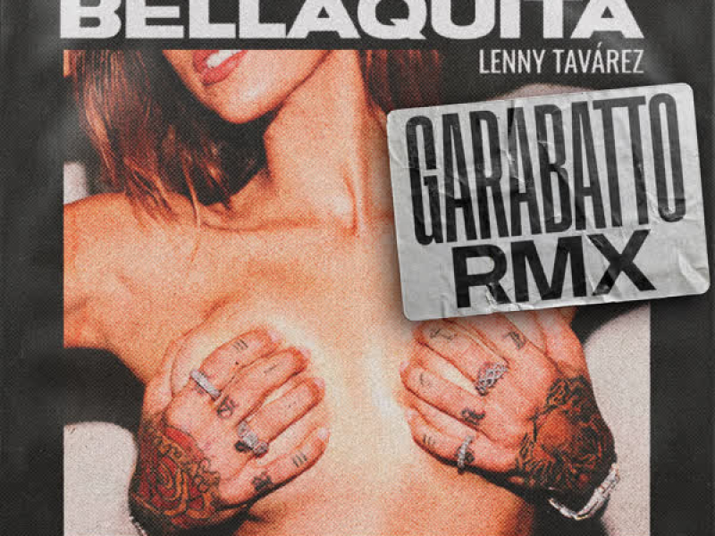 Bellaquita (Remix) (Single)