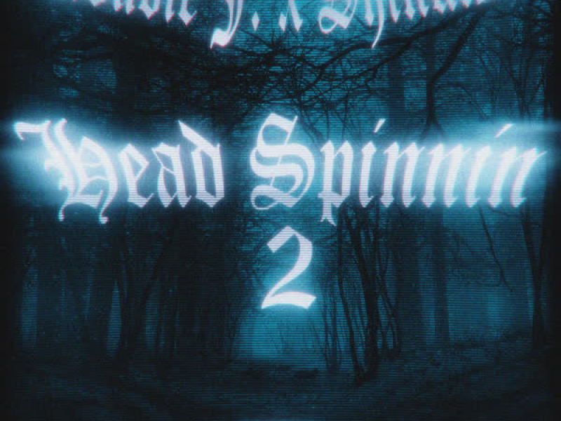 Head Spinnin 2 (Single)