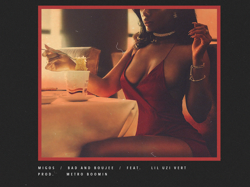 Bad and Boujee (Single)