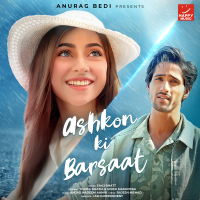 Ashkon Ki Barsaat (Single)