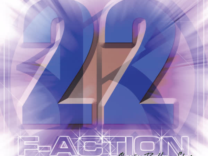 Og Ron C Presents F-Action 22