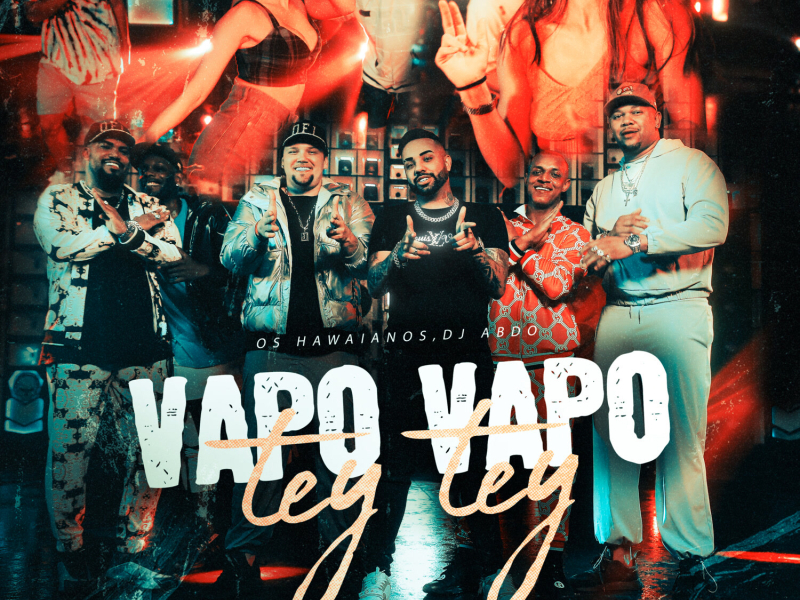 Vapo Vapo Tey Tey (Single)