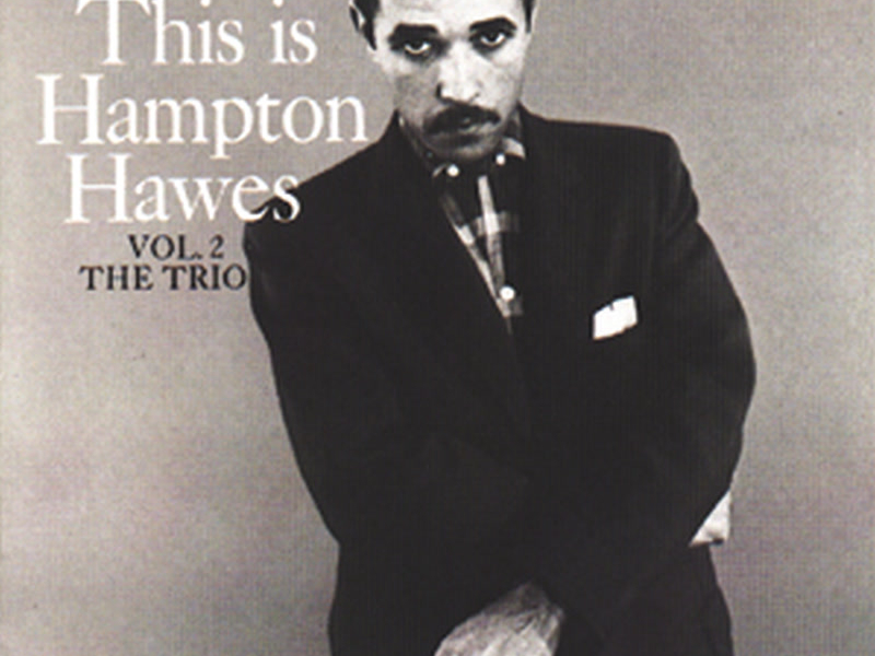 This Is Hampton Hawes, Vol. 2: The Trio