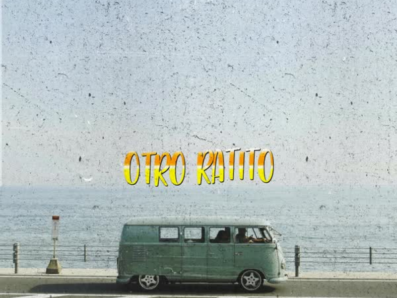 Otro Ratito (Single)