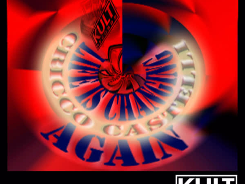 Kult Records Presents: Life Is Changing Again