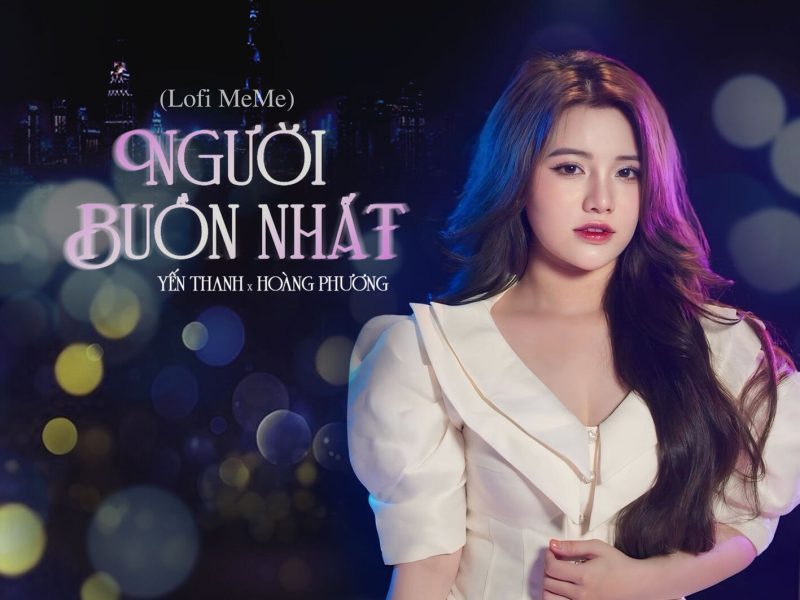 Người Buồn Nhất (ZZ Remix) (Single)