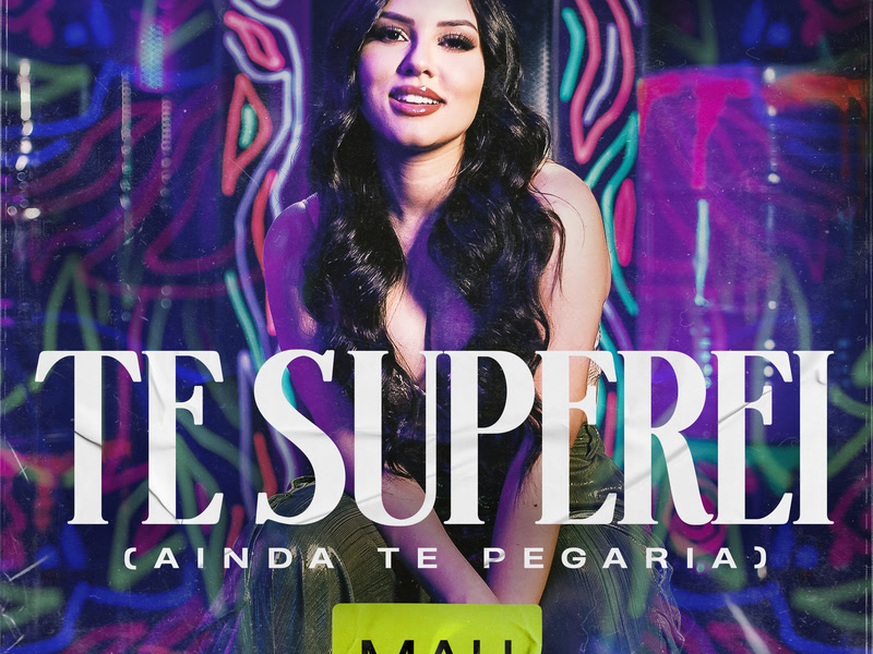Te Superei (Ainda Te Pegaria) (Single)