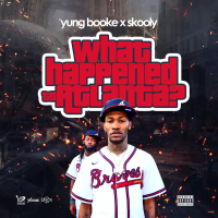What Happened to Atlanta (feat.  Skooly) (Single)