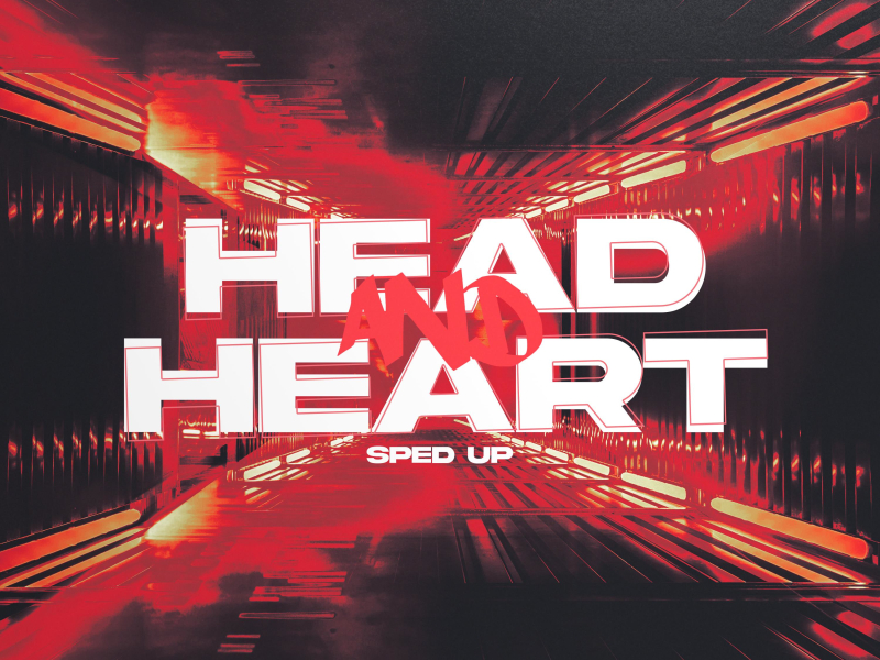 Head & Heart (Sped Up) (Single)