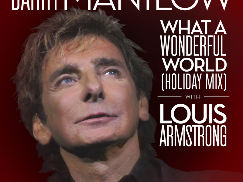 What A Wonderful World (Holiday Mix) (Single)