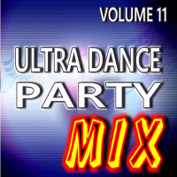 Ultra Dance Party Mix, Vol. 11