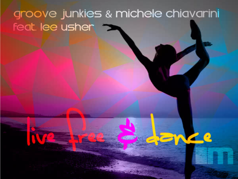 Live Free & Dance