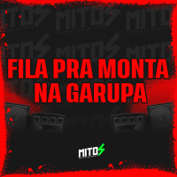 Fila Pra Monta Na Garupa (Single)