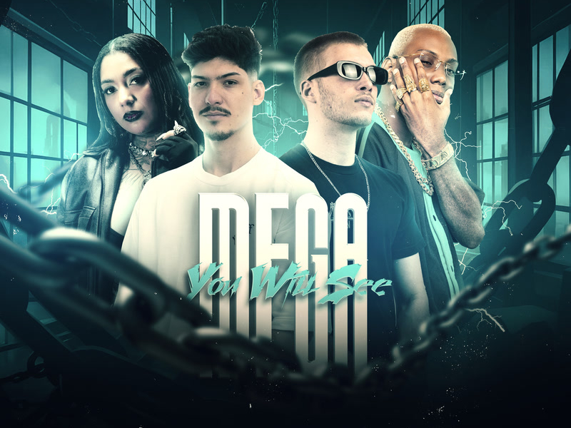 MEGA YOU WILL SEE (Single)