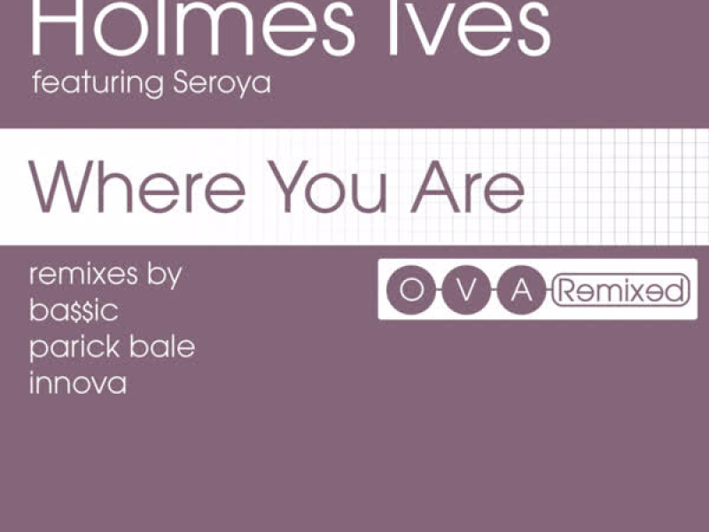 Where You Are: The Remixes