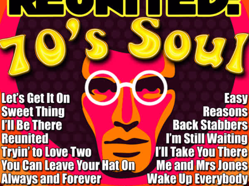 Reunited: 70's Soul