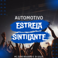 Automotivo Estrela Sintilante (Single)