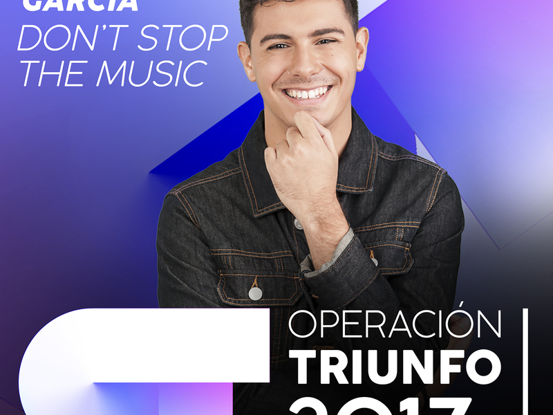 Don't Stop The Music (Operacíon Triunfo 2017)