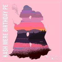 Kaash Mere Birthday Pe (Single)