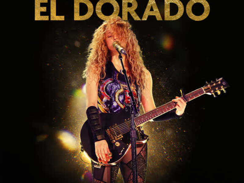 Shakira In Concert: El Dorado World Tour
