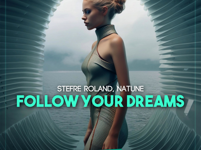 Follow Your Dreams (Single)