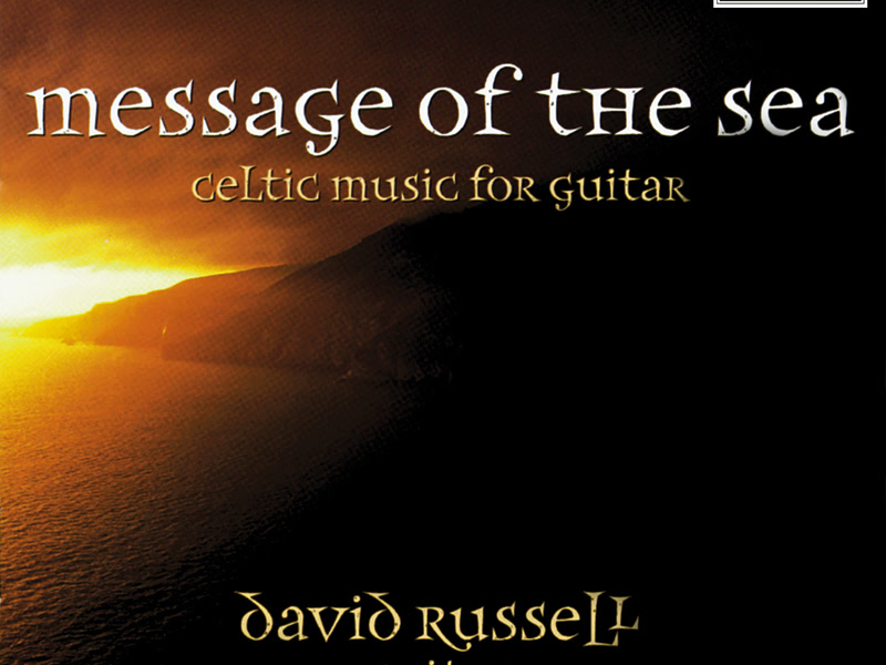 Message of the Sea: Celtic Music for Guitar