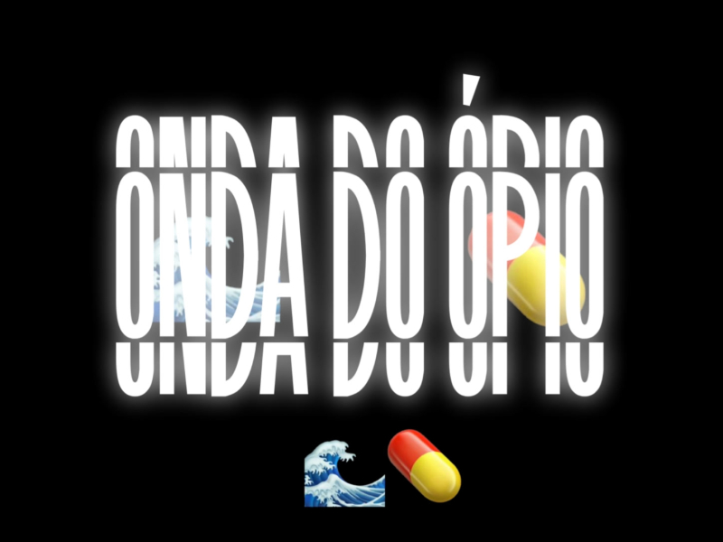 Onda do Ópio (Single)
