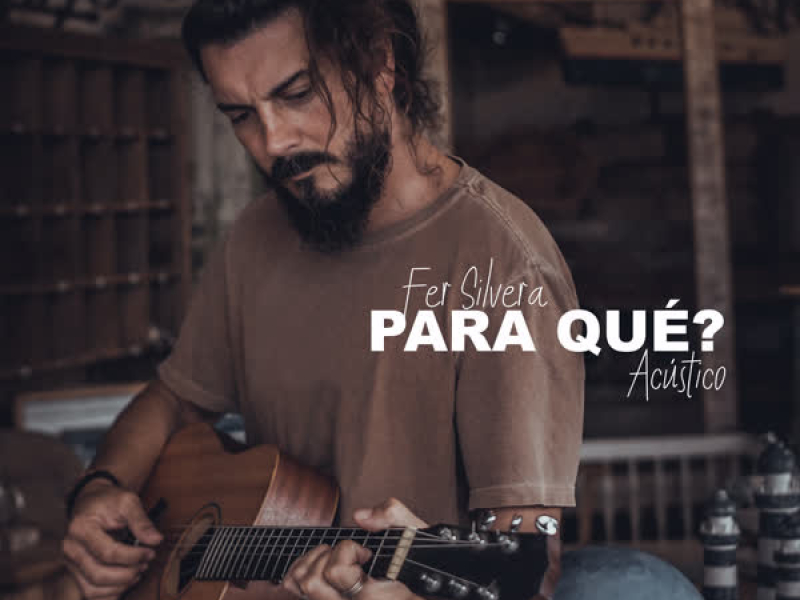 Para Qué? (Acústico) (Single)