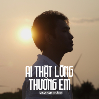 Ai Thật Lòng Thương Em (Single)