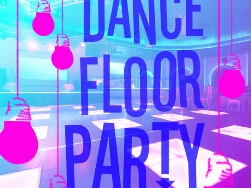 Dancefloor Party