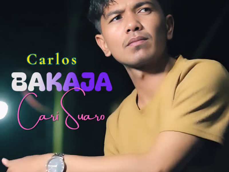 Bakaja Cari Suaro (Single)