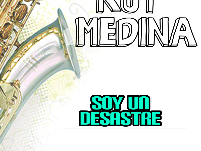 Soy un Desastre (Single)