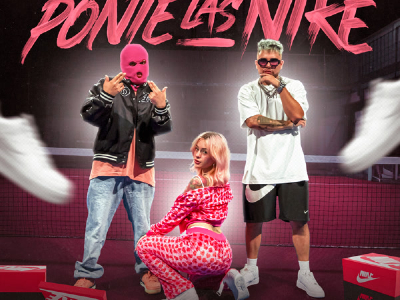 Ponte Las Nike (Single)