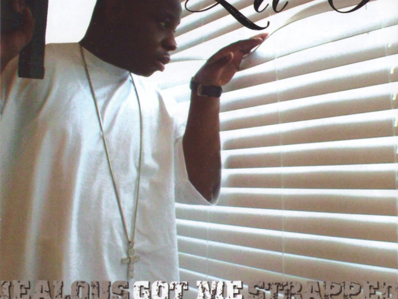 Jealous Got Me Strapped