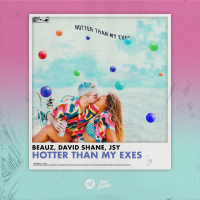 Hotter Than My Exes (Single)