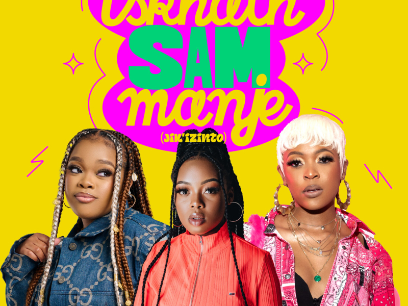 Iskhath' Sam Manje (Jik'izinto) (Single)