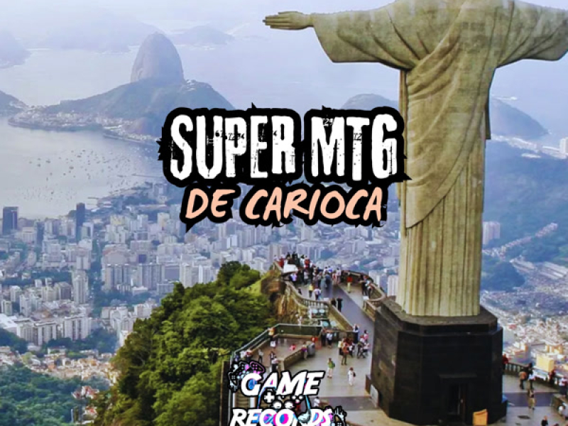Super MTG de Carioca (Single)