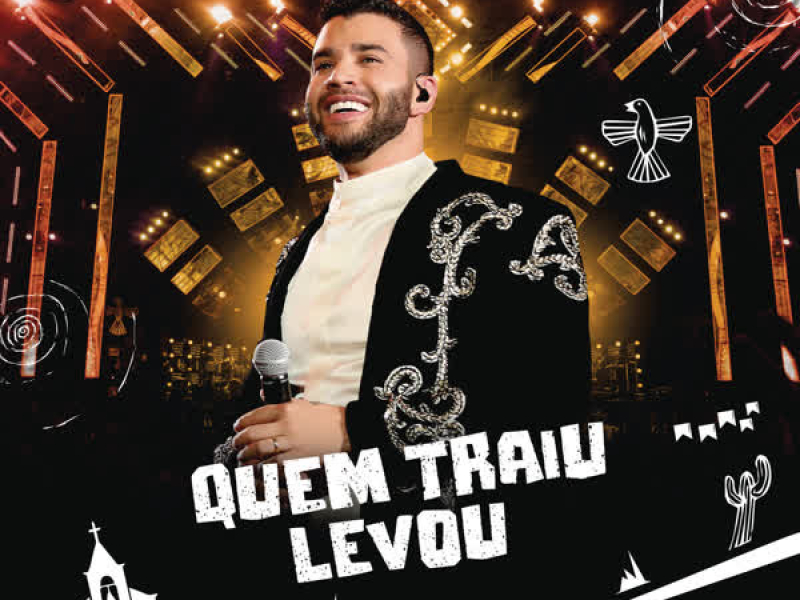 Quem Traiu Levou (Ao Vivo) (Single)