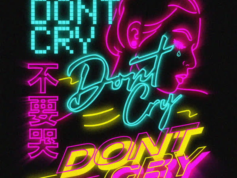 Don't Cry (Single)