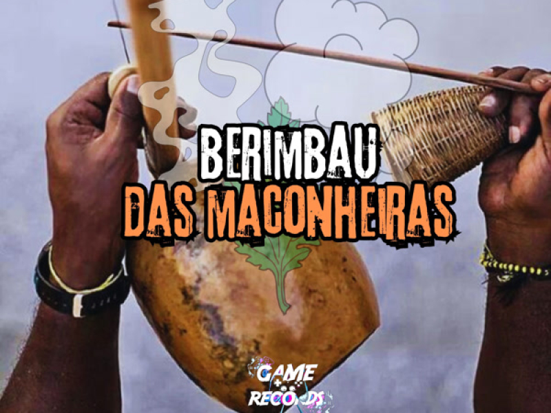 Berimbau das Maconheiras (Single)