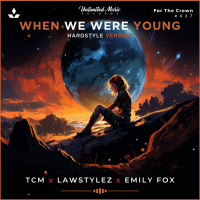 When We Were Young (Hardstyle Version) (Single)