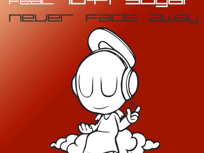 Never Fade Away (Single)