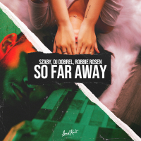 So Far Away (Single)