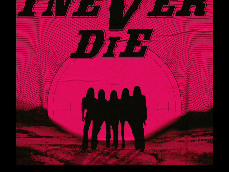 I NEVER DIE