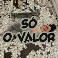 SÓ O VALOR (Single)