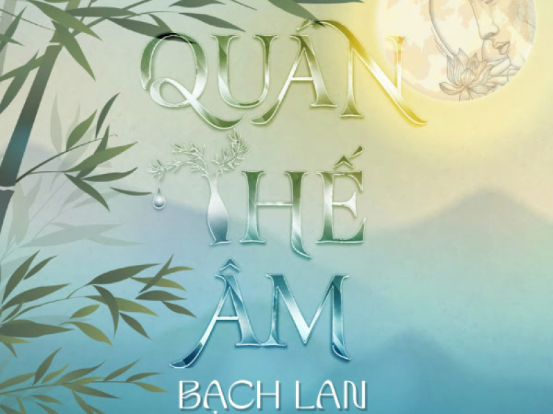 QUÁN THẾ ÂM (Single)