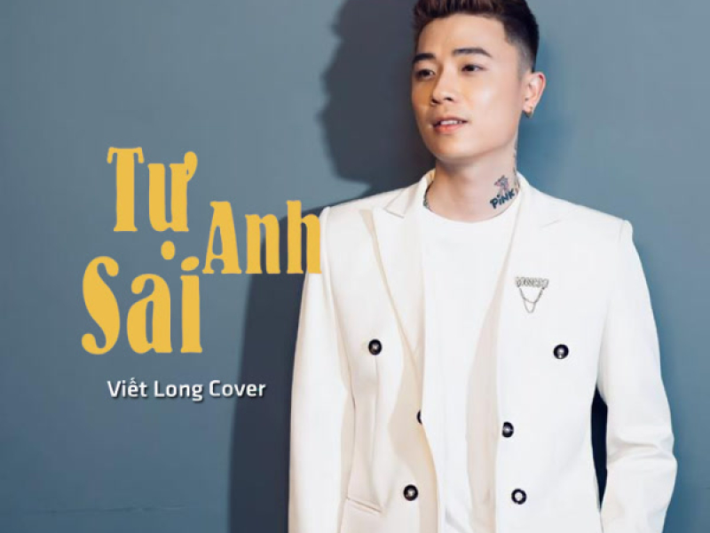 Tự Anh Sai (Single)